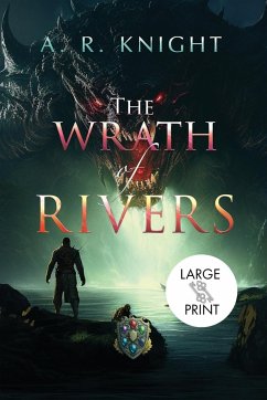 The Wrath of Rivers - Knight, A. R.