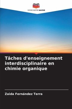 Tâches d'enseignement interdisciplinaire en chimie organique - Fernández Terra, Zaida