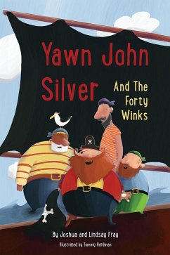 Yawn John Silver and the Forty Winks - Fray, Joshua And Lindsay