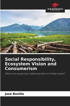 Social Responsibility, Ecosystem Vision and Consumerism - Bonilla, José