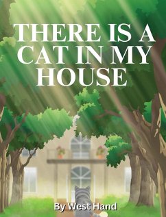 There Is a Cat in My House - Hand, West