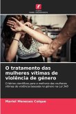 O tratamento das mulheres vítimas de violência de género