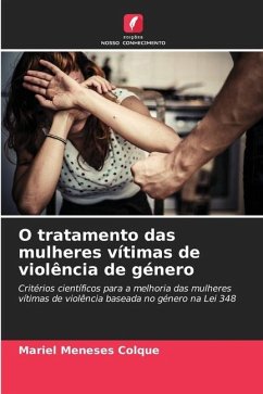 O tratamento das mulheres vítimas de violência de género - Meneses Colque, Mariel