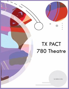 TX PACT 780 Theatre - Arthur, Dahlia B