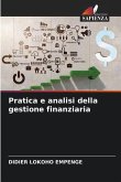 Pratica e analisi della gestione finanziaria