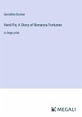 Hard-Pa; A Story of Bonanza Fortunes