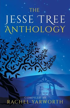 The Jesse Tree Anthology - Yarworth, Rachel