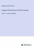 Voyage à l'Ile-de-France; En Deux Volumes