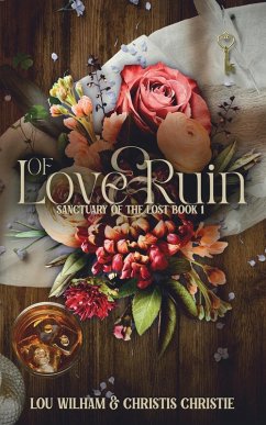 Of Love & Ruin - Wilham, Lou; Christie, Christis