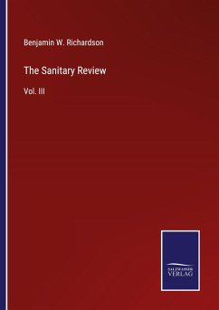 The Sanitary Review - Richardson, Benjamin W.