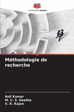 Méthodologie de recherche - Kumar, Anil;Geetha, M. C. S.;Rajan, V. R.