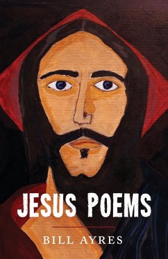 Jesus Poems - Ayres, Bill