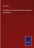 Thirty-Second Annual Report of the American Tract Society