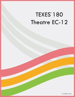 TEXES 180 Theatre EC-12 - Arthur, Dahlia B