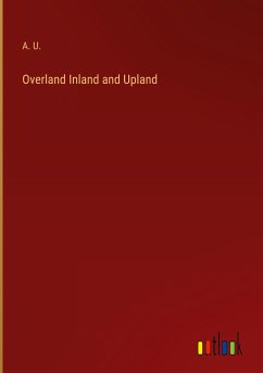 Overland Inland and Upland