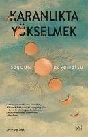 Karanlikta Yükselmek - Nagamatsu, Sequoia