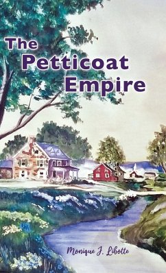 The Petticoat Empire - Libotte, Monique J.