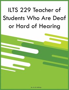 ILTS 229 Teacher of Students Who Are Deaf or Hard of Hearing - McKinley, Iris Q