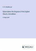 Subscription the disgrace of the English Church, 2nd edition