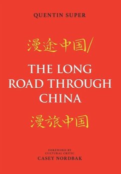 The Long Road Through China - Super, Quentin