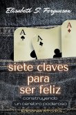 Siete Claves Para ser Feliz