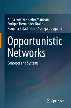 Opportunistic Networks - Förster, Anna;Manzoni, Pietro;Orallo, Enrique Hernández