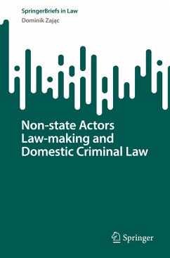 Non-state Actors Law-making and Domestic Criminal Law - Zajac, Dominik