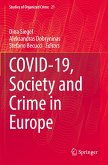 Covid-19, Society and Crime in Europe