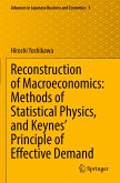 Reconstruction of Macroeconomics: Methods of Statistical Physics, and Keynes' Principle of Effective Demand