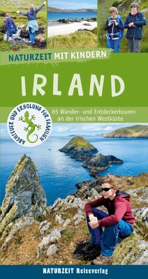 Naturzeit mit Kindern: Irland - Holtkamp, Stefanie;Hahn, Lena Marie