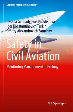 Safety in Civil Aviation - Feoktistova, Oksana Gennadyevna;Turkin, Igor Konstantinovich;Zatuchny, Dmitry Alexandrovich