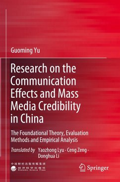 Research on the Communication Effects and Mass Media Credibility in China - Yu, Guoming