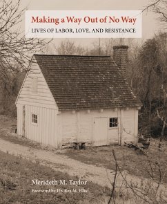 Making a Way Out of No Way (eBook, ePUB) - Taylor, Merideth M.