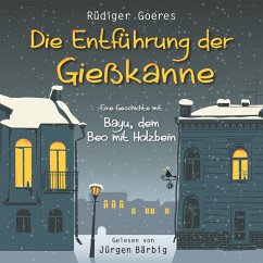 Die Entführung der Gießkanne (MP3-Download) - Goeres, Rüdiger