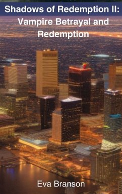 Cover Shadows Of Destiny II: Vampire Betrayal And Redemption (eBook, ePUB)