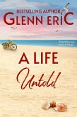 A Life Untold (eBook, ePUB) A Life Untold (eBook, ePUB)