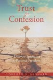 Trust the Confession (eBook, ePUB)