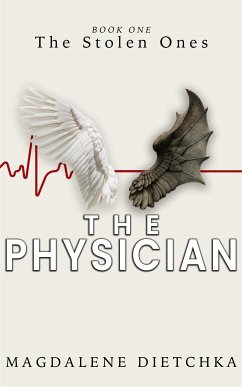 The Physician (eBook, ePUB) - Dietchka, Magdalene