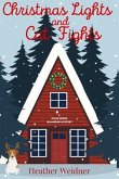 Christmas Lights and Cat Fights (eBook, ePUB)