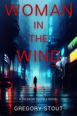 Woman in the Wind (eBook, ePUB)