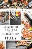 Seafood Recipes from the Adriatic Sea in Italy (eBook, ePUB)