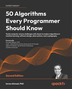 50 Algorithms Every Programmer Should Know (eBook, ePUB) - Ahmad, Imran