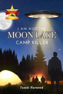 I Am Not The Moon Lake Camp Killer (eBook, ePUB) - Harwood, Tambi