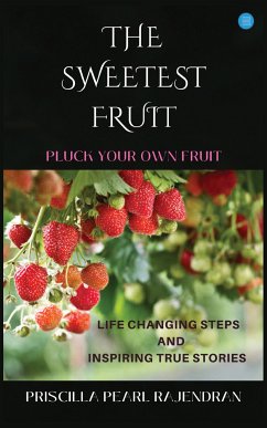 The Sweetest Fruits (eBook, ePUB) - Rajendran, Priscilla Pearl