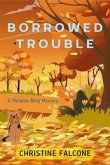 Borrowed Trouble (eBook, ePUB)