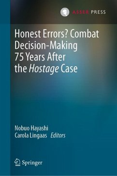 Honest Errors? Combat Decision-Making 75 Years After the Hostage Case (eBook, PDF)