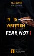 It Is Written Fear Not! (eBook, ePUB) - Bild 1