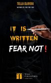 It Is Written Fear Not! (eBook, ePUB)