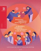 Interacciones cognitivas y metacognitivas de docentes y estudiantes universitarios en el aula de clase (eBook, PDF)