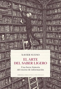 El arte del saber ligero (eBook, ePUB) - Nueno, Xavier